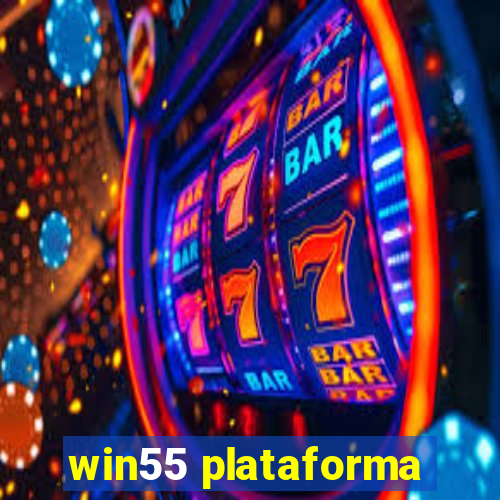 win55 plataforma